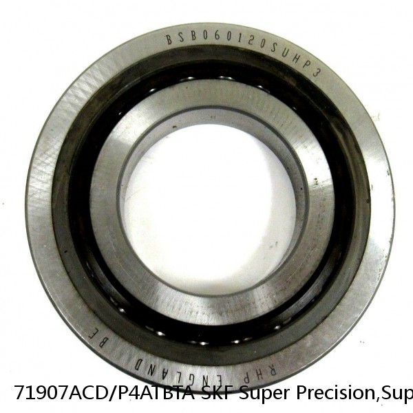 71907ACD/P4ATBTA SKF Super Precision,Super Precision Bearings,Super Precision Angular Contact,71900 Series,25 Degree Contact Angle