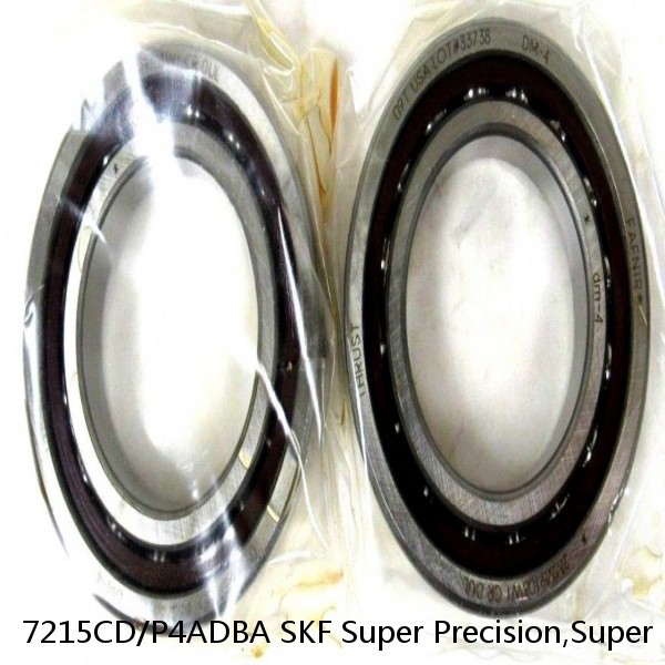 7215CD/P4ADBA SKF Super Precision,Super Precision Bearings,Super Precision Angular Contact,7200 Series,15 Degree Contact Angle