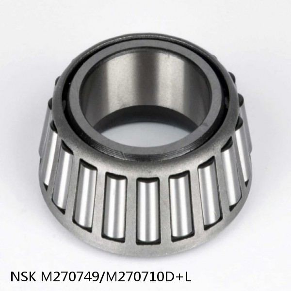 M270749/M270710D+L NSK Tapered roller bearing