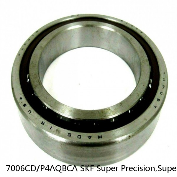 7006CD/P4AQBCA SKF Super Precision,Super Precision Bearings,Super Precision Angular Contact,7000 Series,15 Degree Contact Angle #1 small image