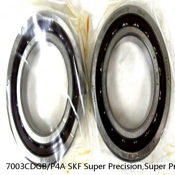 7003CDGB/P4A SKF Super Precision,Super Precision Bearings,Super Precision Angular Contact,7000 Series,15 Degree Contact Angle #1 image